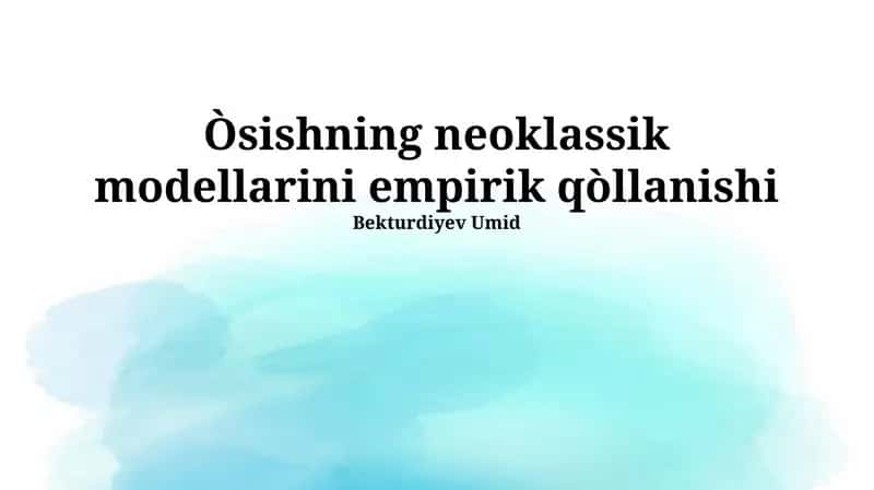 Neoklassik o'sish modellari: Asoslar va kalibrlash