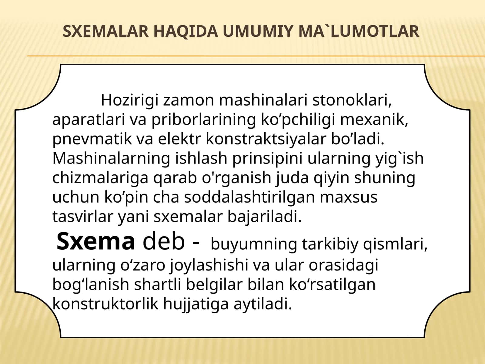 Sxemalar haqida umumiy ma`lumotlar. Chizmachilik