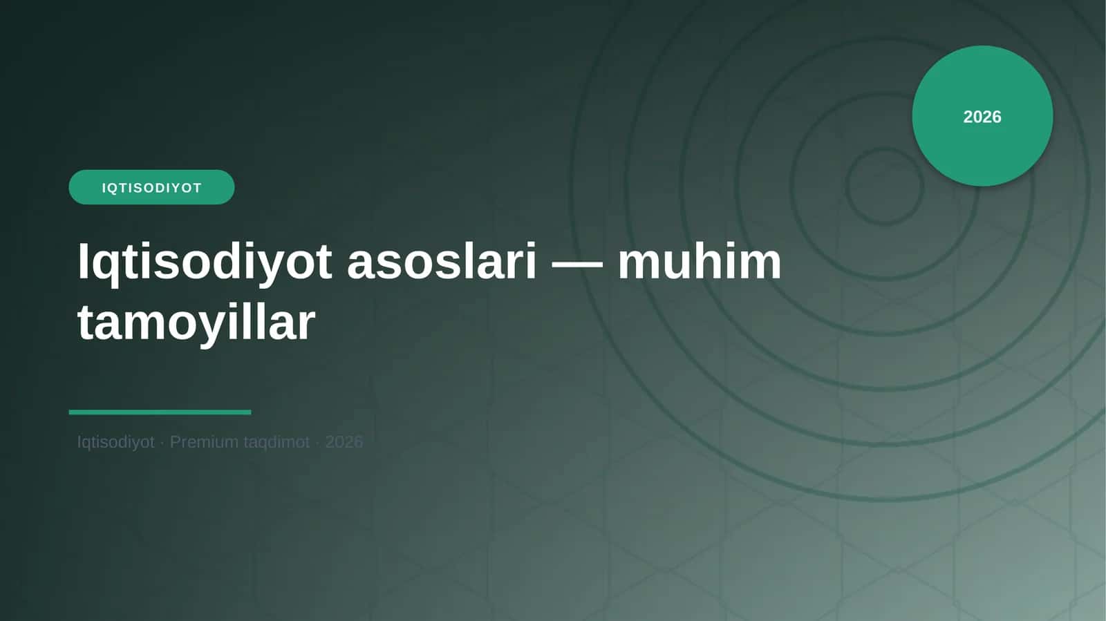 Iqtisodiyot asoslari — muhim tamoyillar