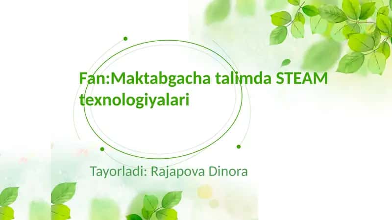 "Oʻzbekistonda STEAM taʼlimining rivojlanishi"