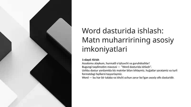 Word dasturida ishlash Matn muharririning asosiy imkoniyatlari