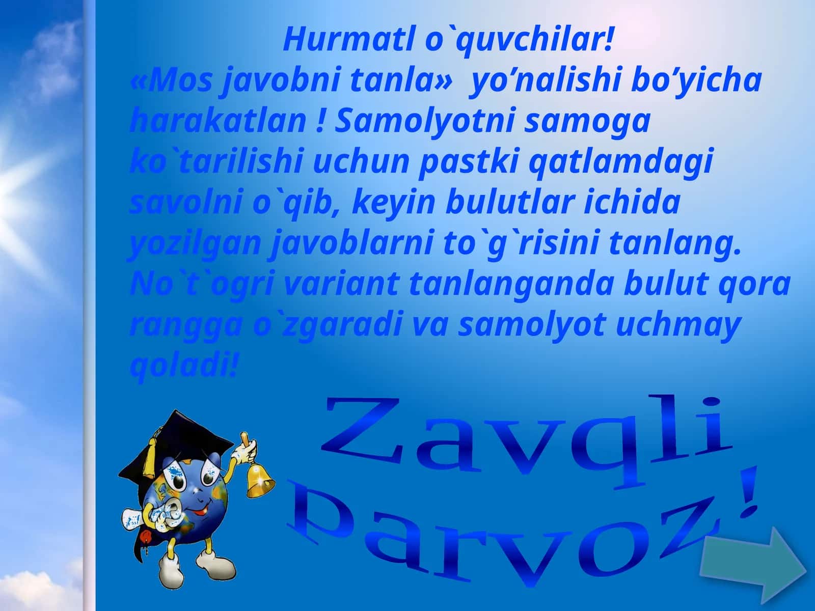 «Mos  javobni  tanla» yo’nalishi bo’yicha harakatlan!