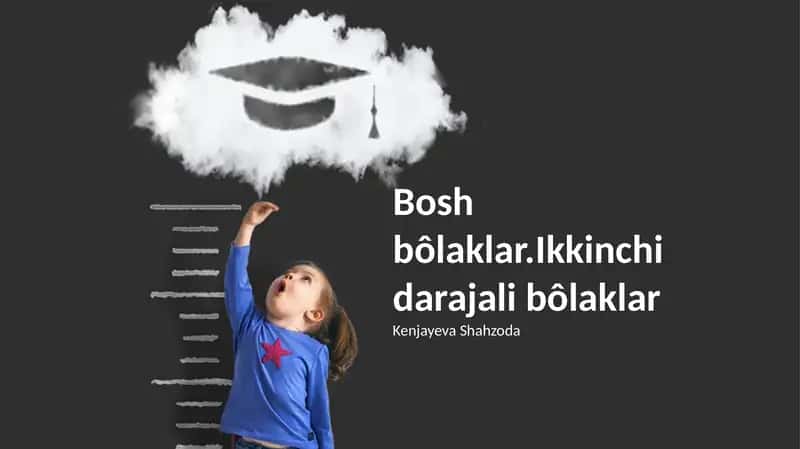 Ikkinchi Darajali Bôlaklar
