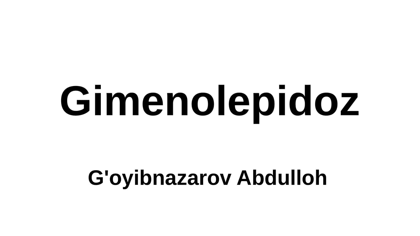 Gimenolepidoz