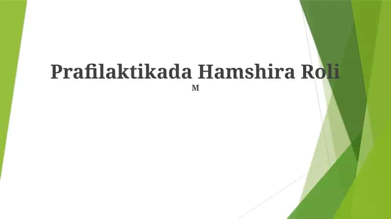 Prafilaktikada Hamshira Roli