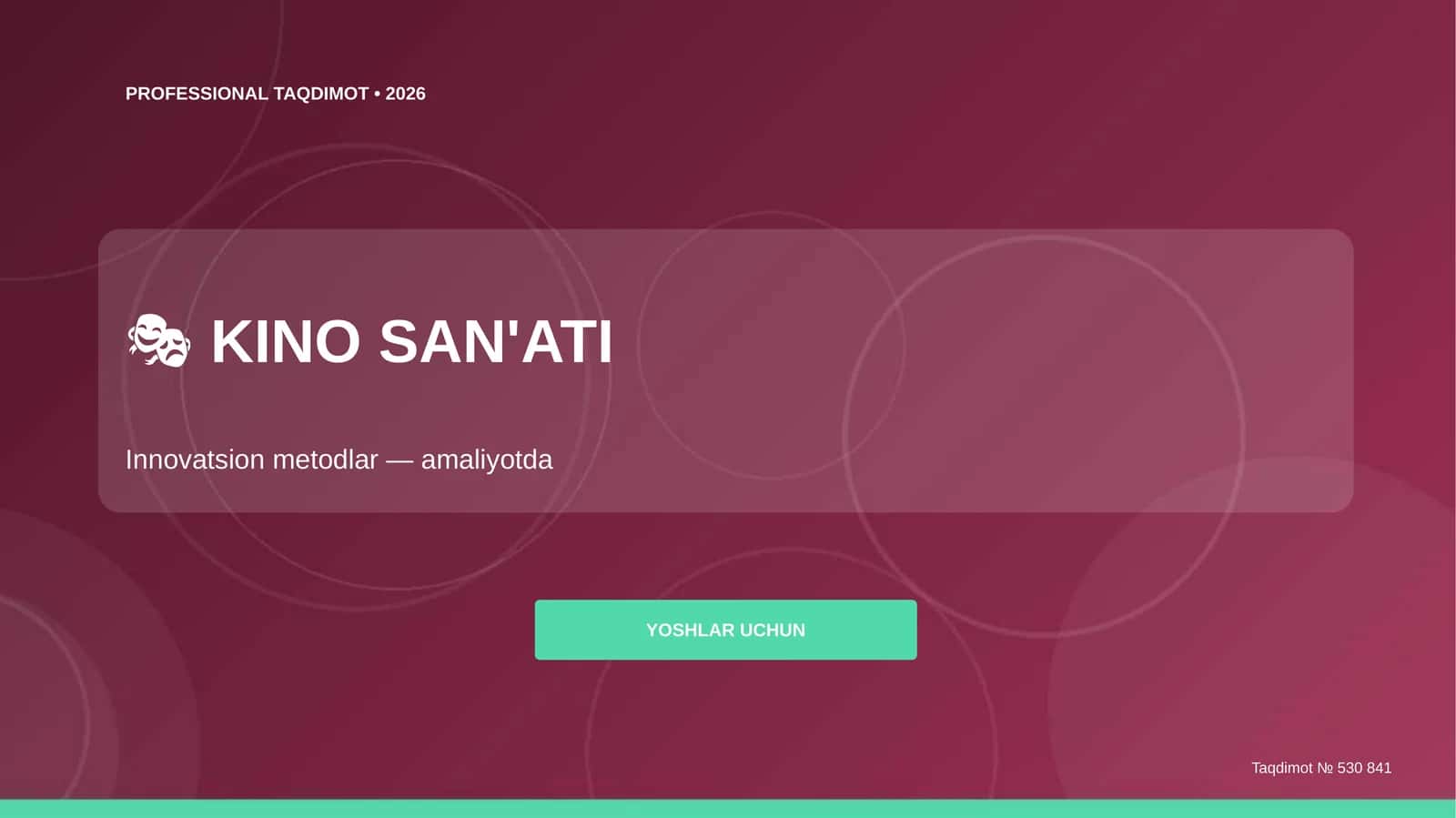 Kino san'ati: innovatsion metodlar (amaliyotda) [yoshlar uchun]