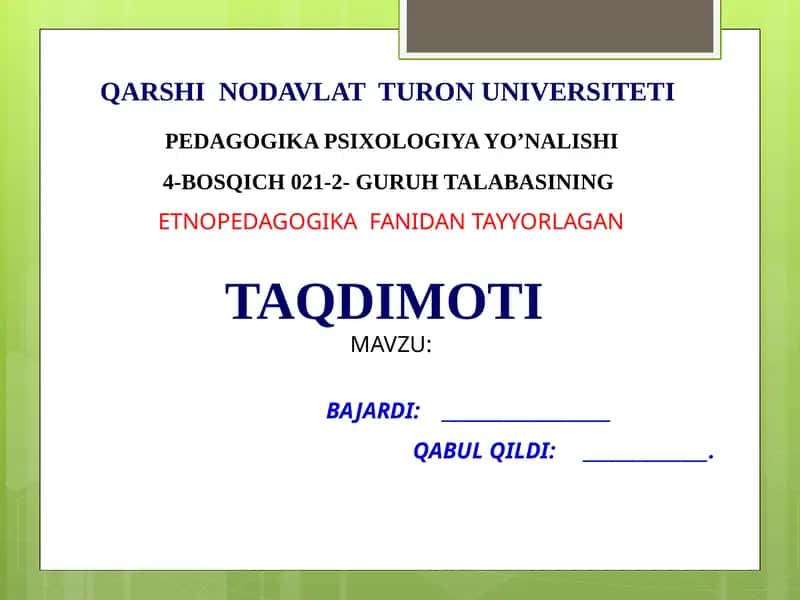 ETNOPEDAGOGIKAFANIDAN TAYYORLAGAN TAQDIMOTI
