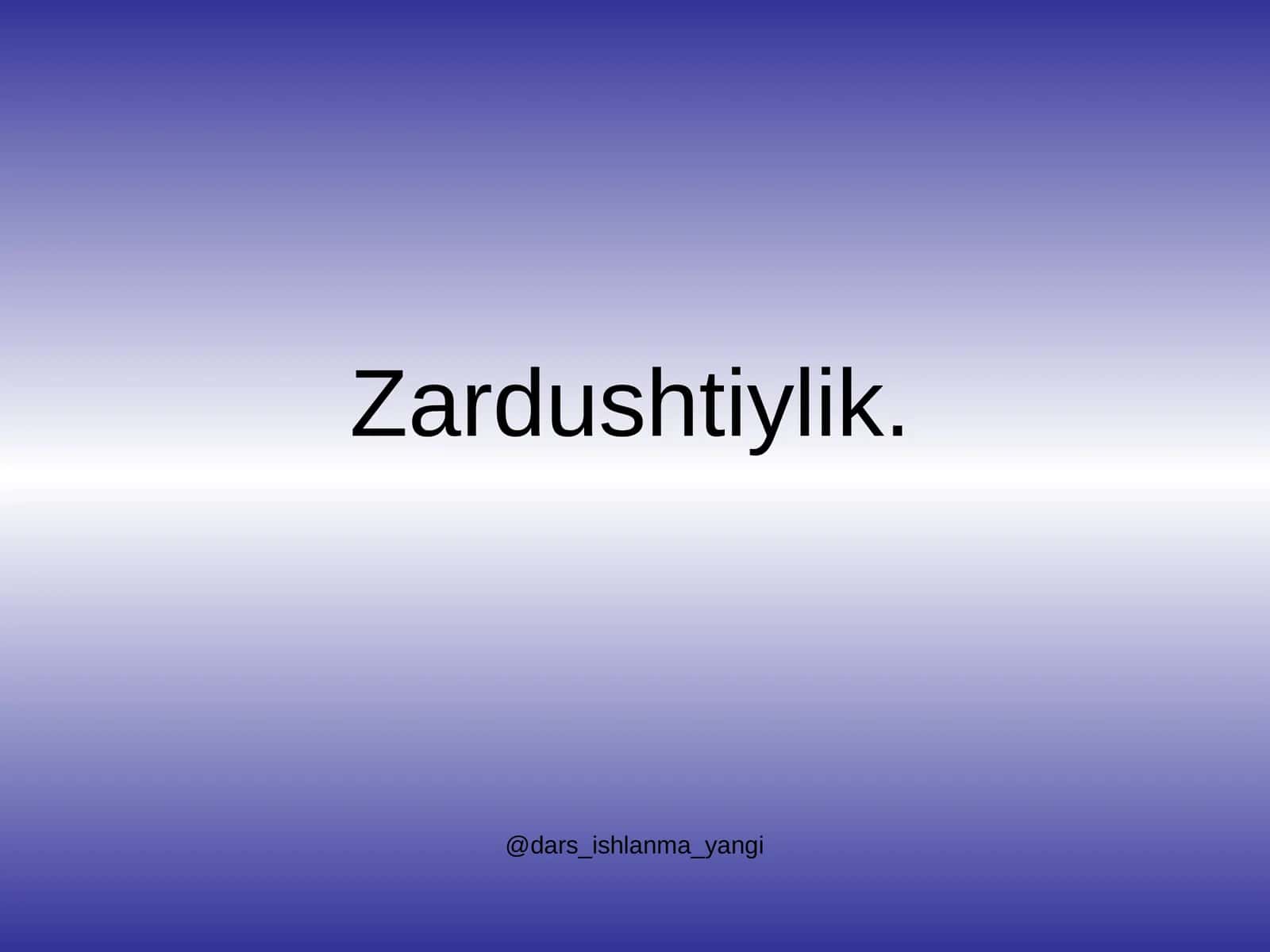 Zardushtiylik