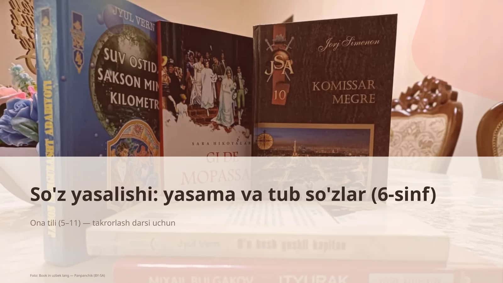 Ona tili (5–11) — takrorlash darsi uchun