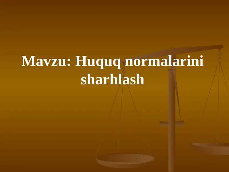 Huquq normalarini sharhlash