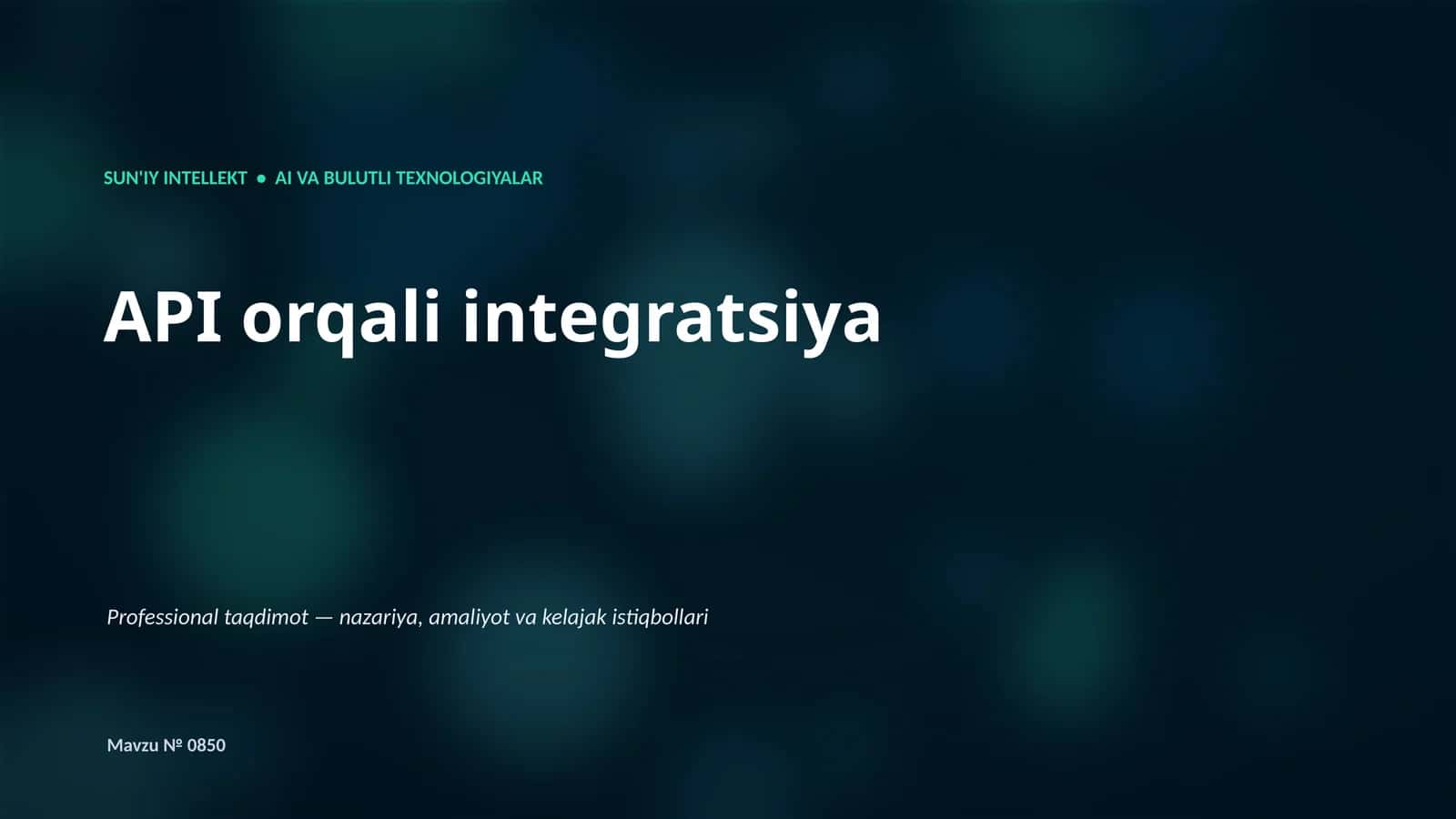 SUN'IY INTELLEKT • AI VA BULUTLI TEXNOLOGIYALAR