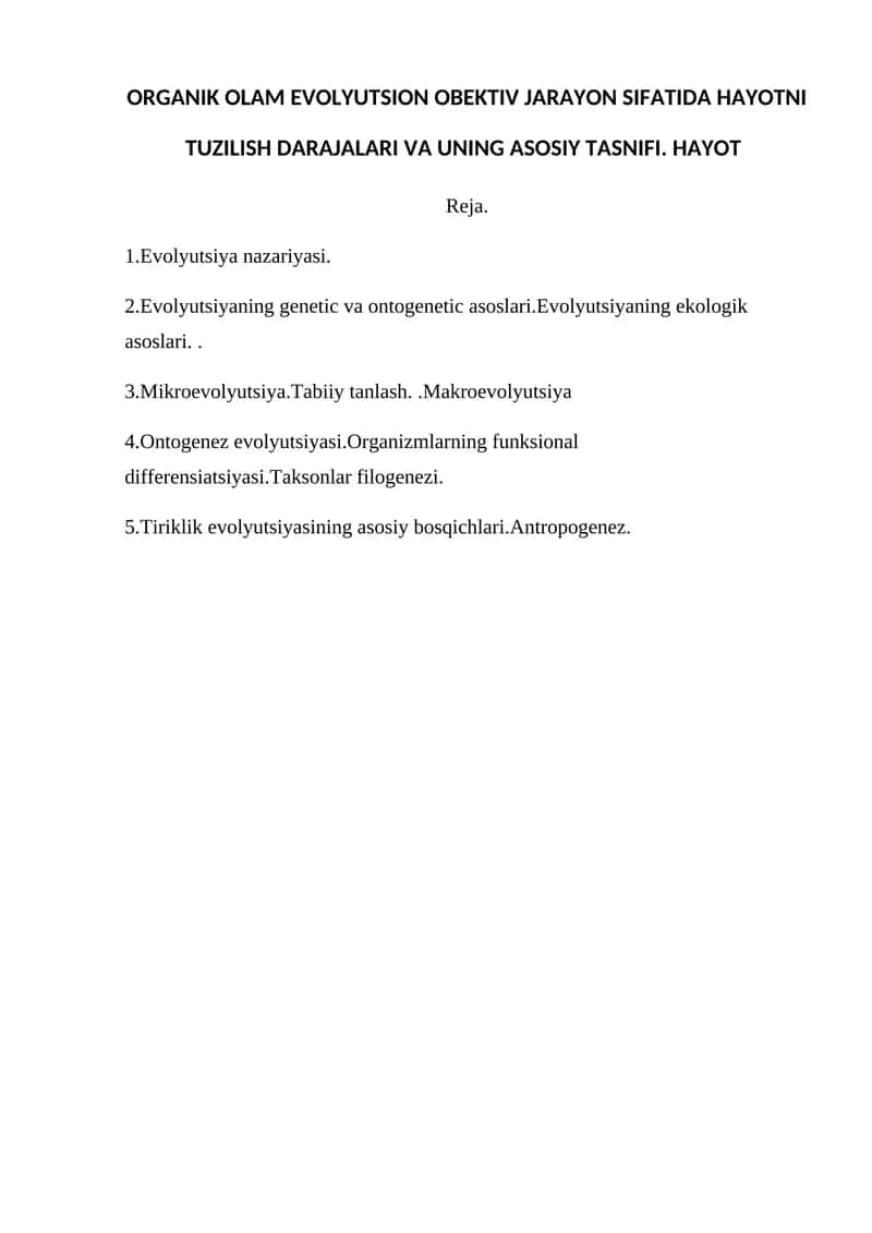 ORGANIK OLAM EVOLYUTSION OBEKTIV JARAYON SIFATIDA HAYOTNI TUZILISH DARAJALARI VA UNING ASOSIY TASNIFI