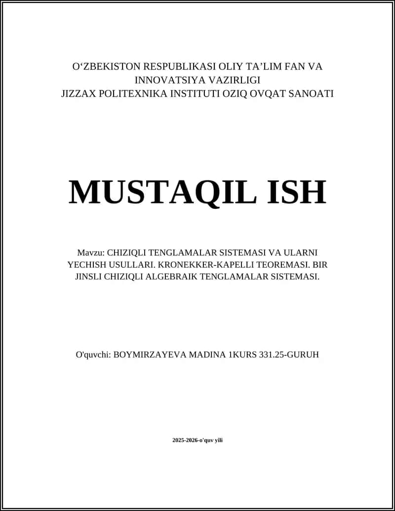 CHIZIQLI TENGLAMALAR SISTEMASI VA ULARNI YECHISH USULLARI
