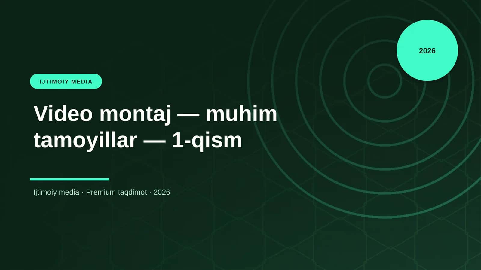 Video montaj — muhim tamoyillar — 1-qism