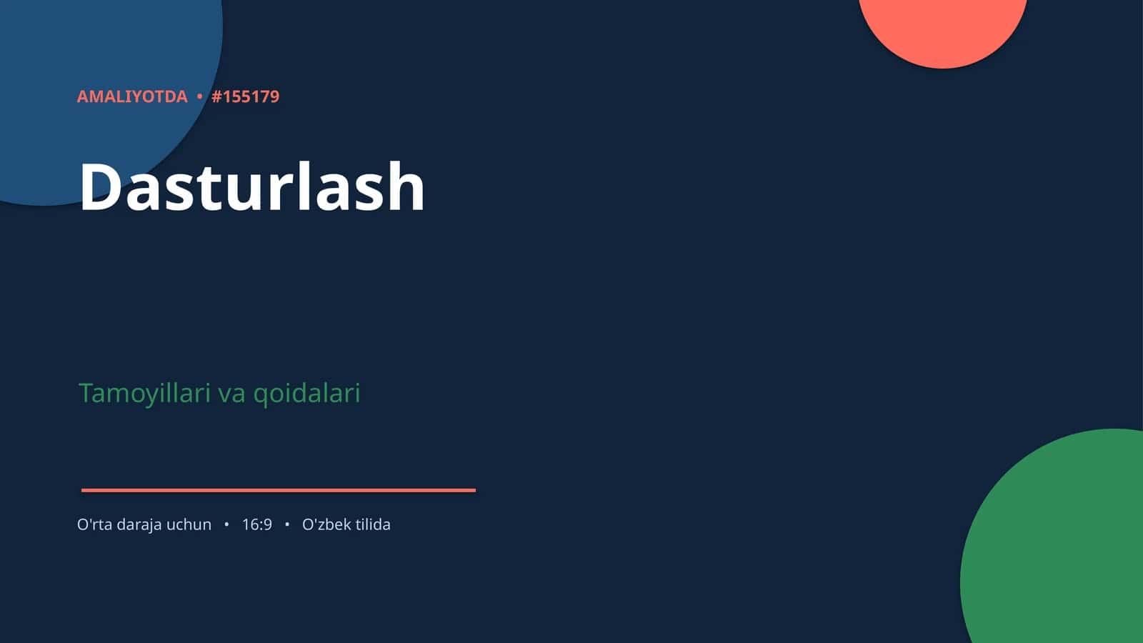 Dasturlash Tamoyillari va Qoidalari