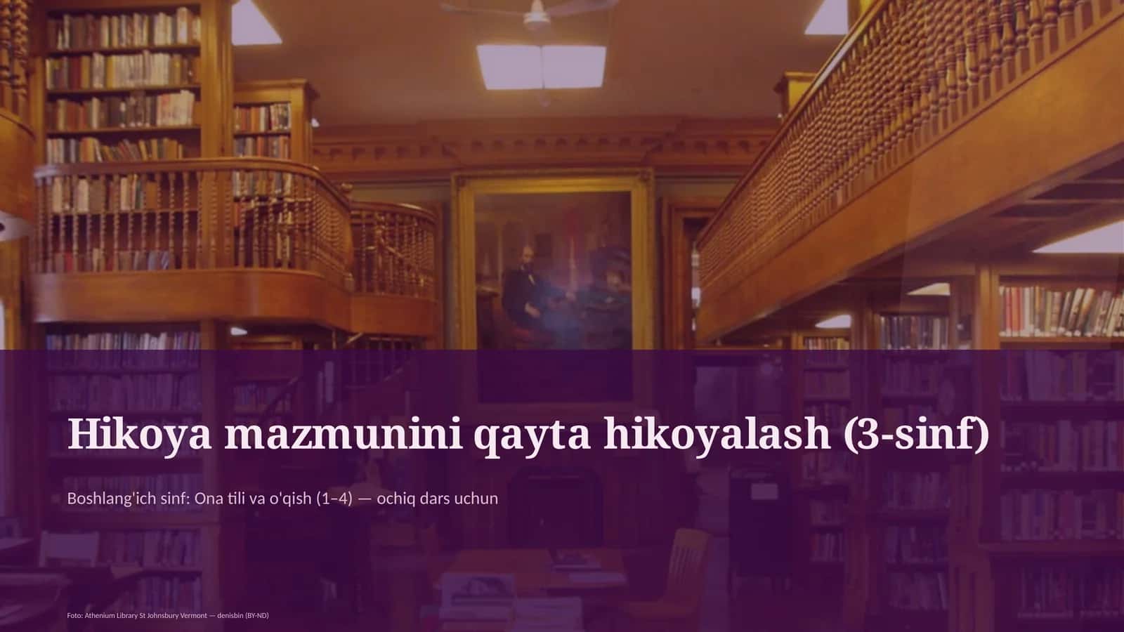 Hikoya mazmunini qayta hikoyalash (3-sinf)