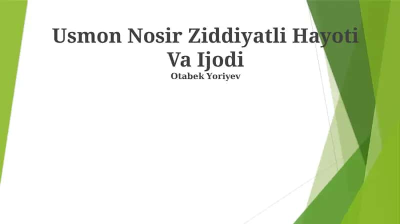 Usmon Nosir Ziddiyatli Hayoti Va Ijodi