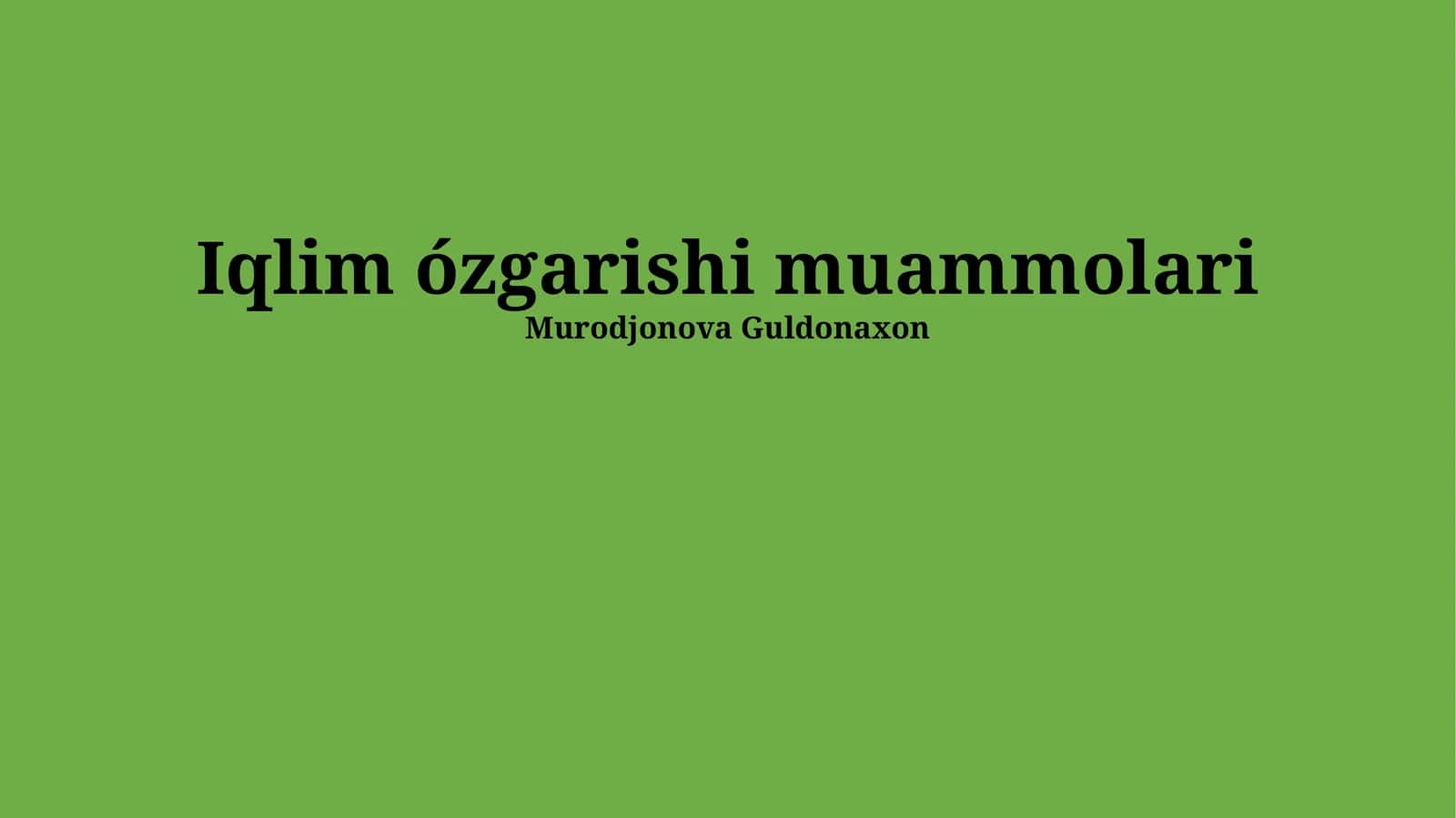 Iqlim ózgarishi muammolari