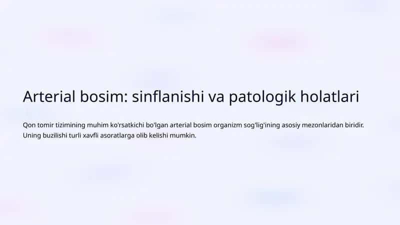 Arterial bosim: sinflanishi va patologik holatlari