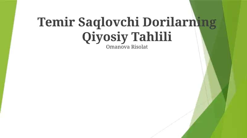 Temir Saqlovchi Dorilarning Qiyosiy Tahlili