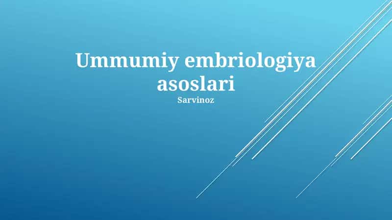 Ummumiy embriologiya asoslari