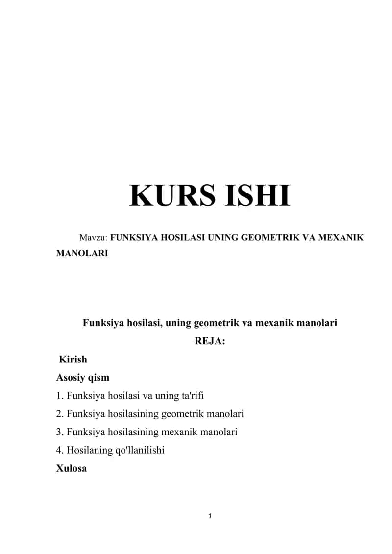 FUNKSIYA HOSILASI UNING GEOMETRIK VA MEXANIK MANOLARI