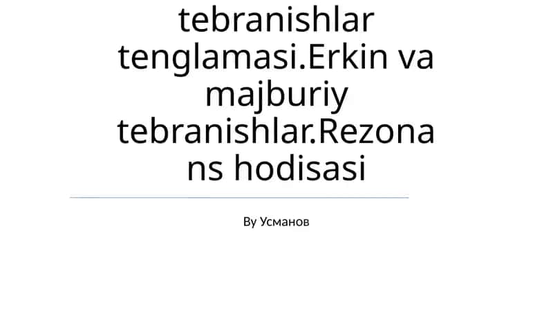 Mexanik tebranishlar tenglamasi