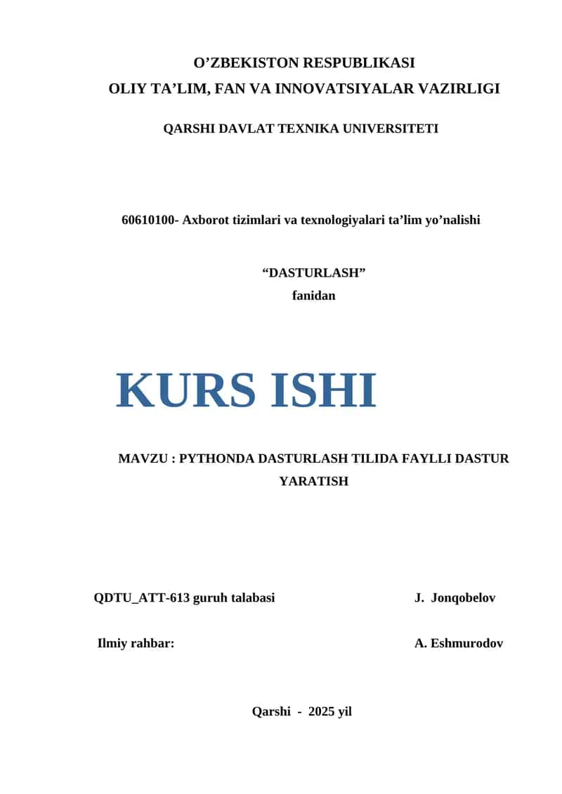 Pythonda dasturlash tilida faylli dastur yaratish