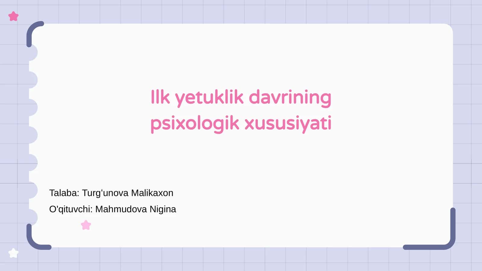 Ilk yetuklik davrining psixologik xususiyati