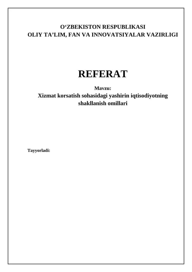 Xizmat korsatish sohasidagi yashirin iqtisodiyotning shakllanish omillari