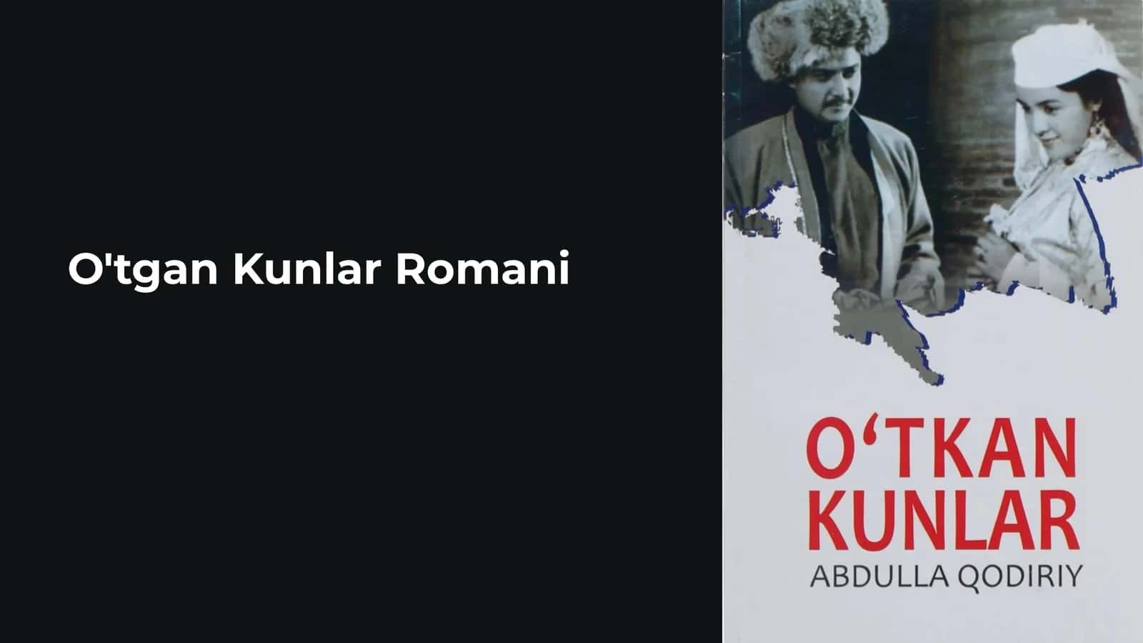 O'tgan Kunlar Romani