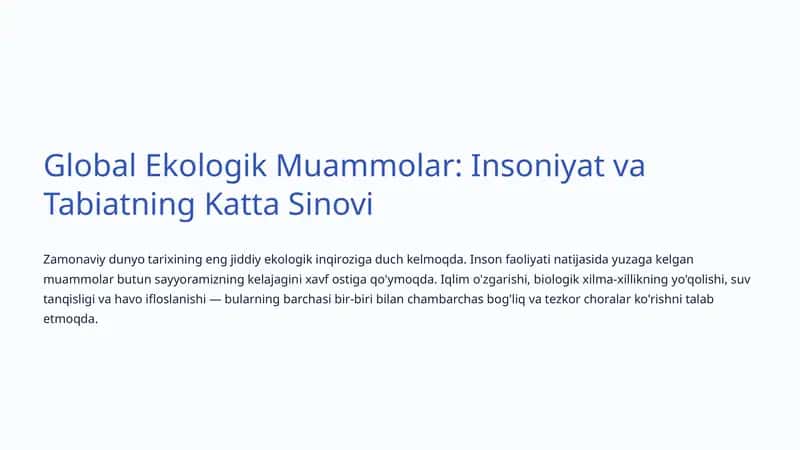 Global Ekologik Muammolar: Insoniyat va Tabiatning Katta Sinovi