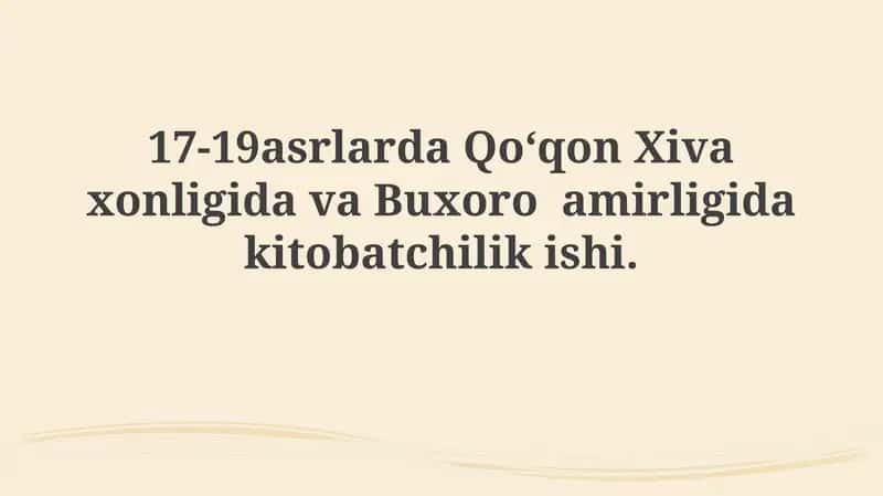 Buxoro amirligidagi kitob nashriyoti (XVII-XIX asrlar)