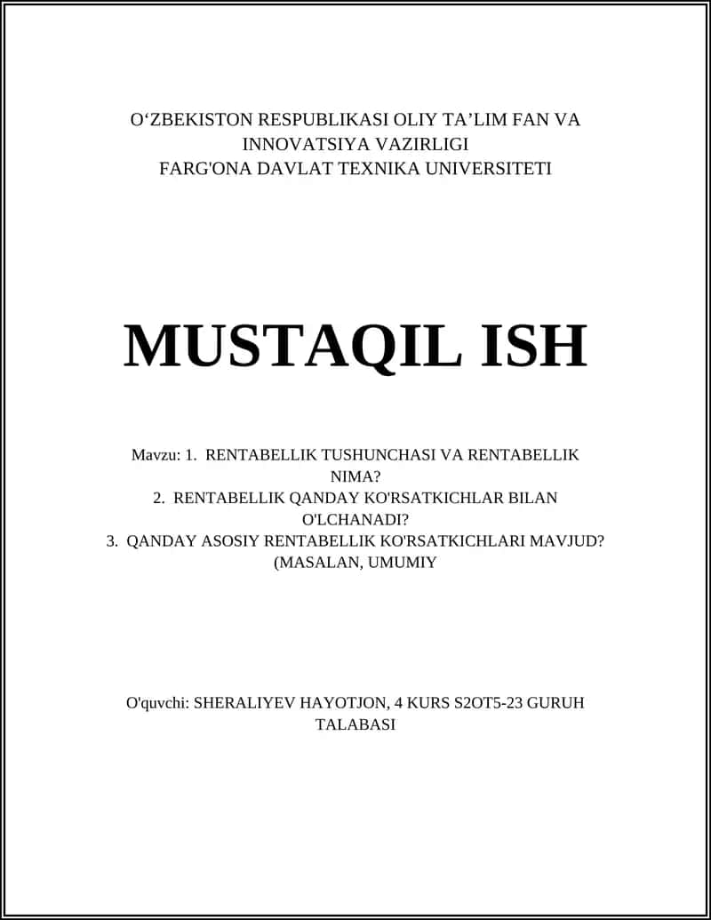 MUSTAQIL ISH: RENTABELLIK TUSHUNCHASI VA RENTABELLIK NIMA?