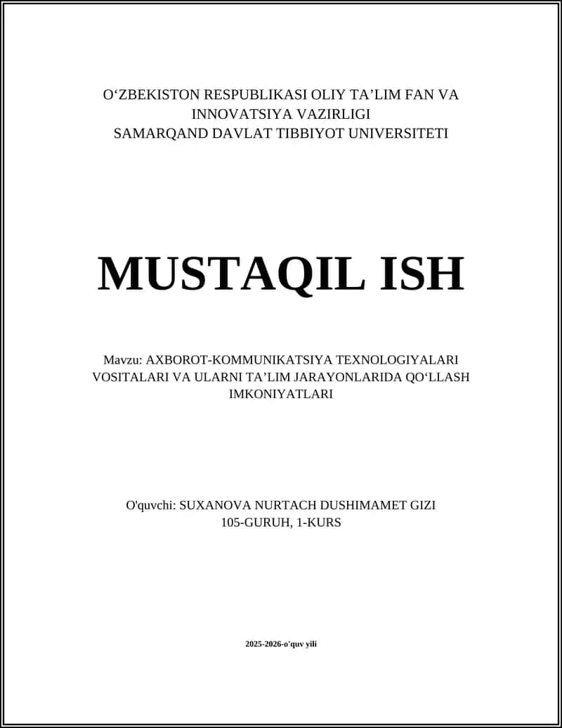 AXBOROT-KOMMUNIKATSIYA TEXNOLOGIYALARI VOSITALARI VA ULARNI TA’LIM JARAYONLARIDA QO’LLASH IMKONIYATLARI