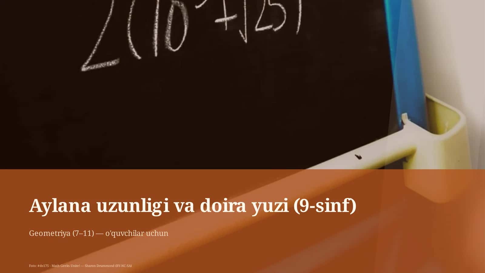 Aylana uzunligi va doira yuzi (9-sinf)