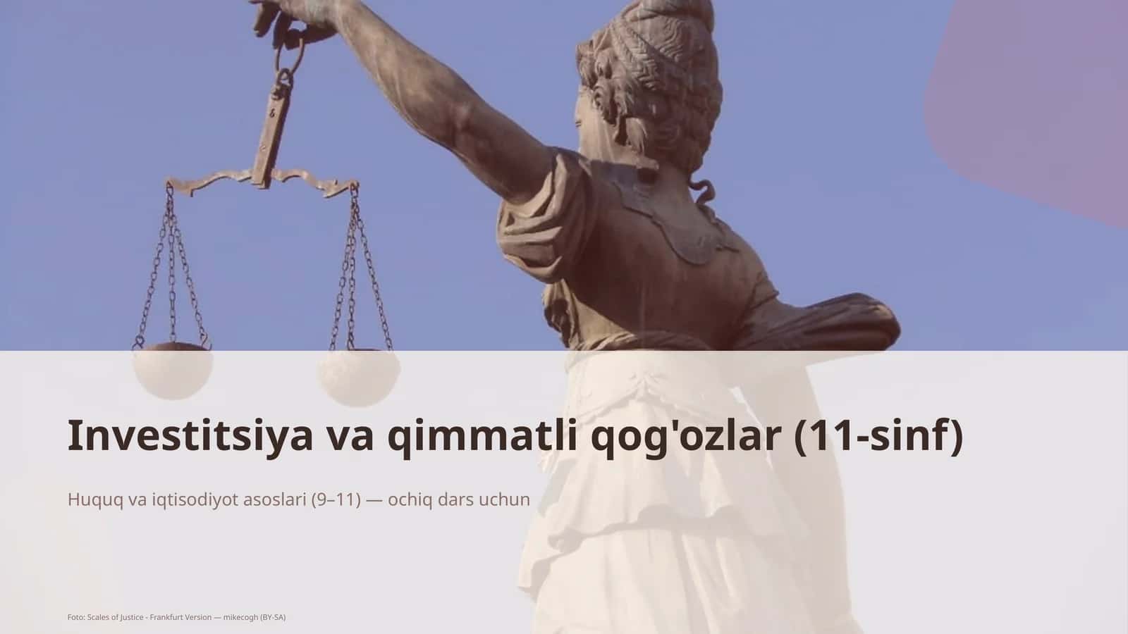 Huquq va iqtisodiyot asoslari (9–11) — ochiq dars uchun