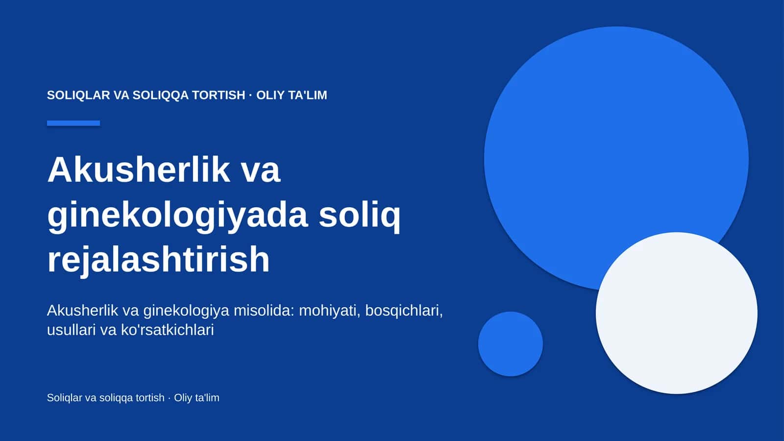 Akusherlik va ginekologiyada soliq rejalashtirish