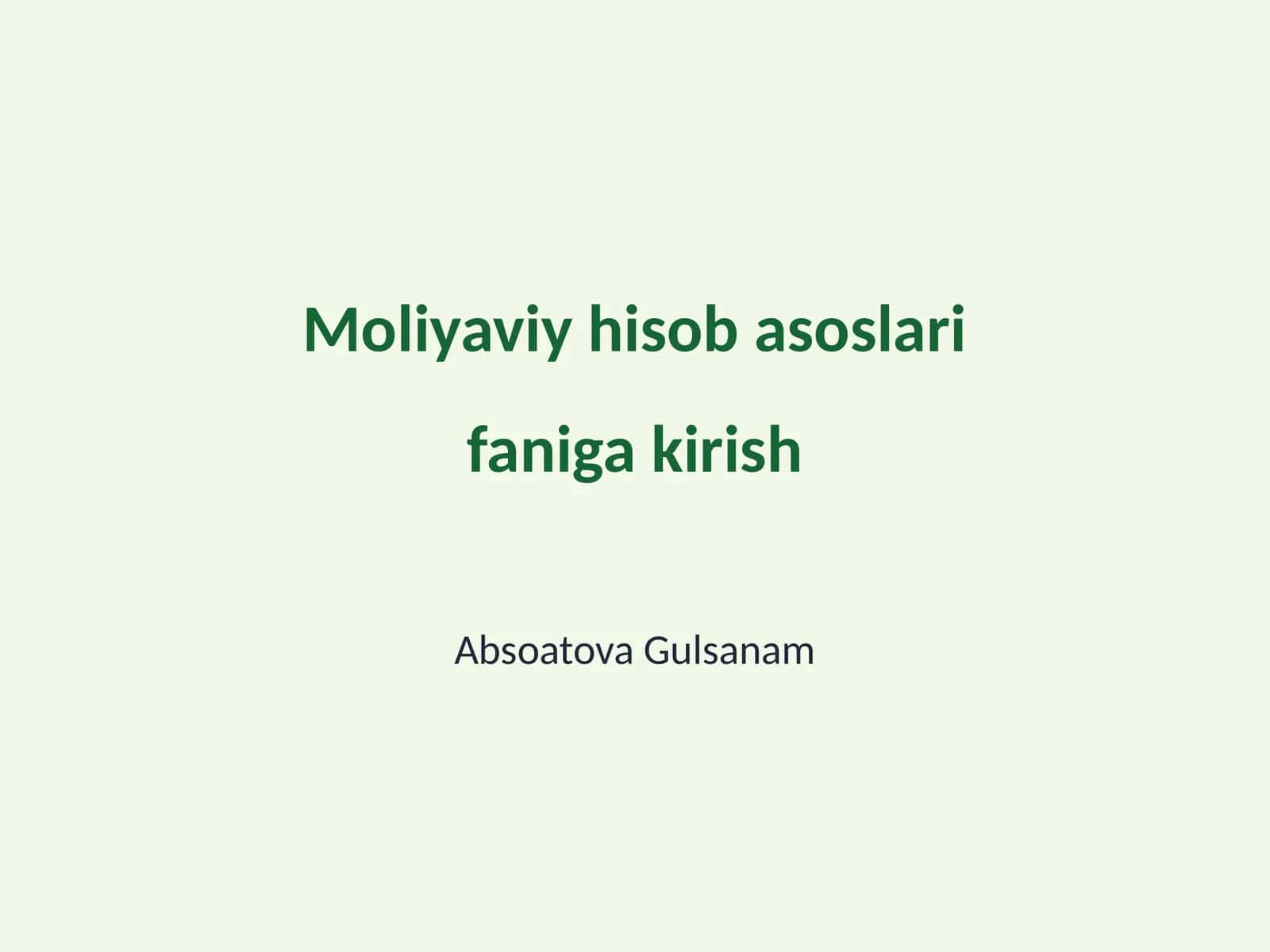 Moliyaviy hisob asoslari faniga kirish
