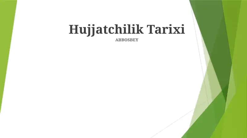 Hujjatchilik Tarixi