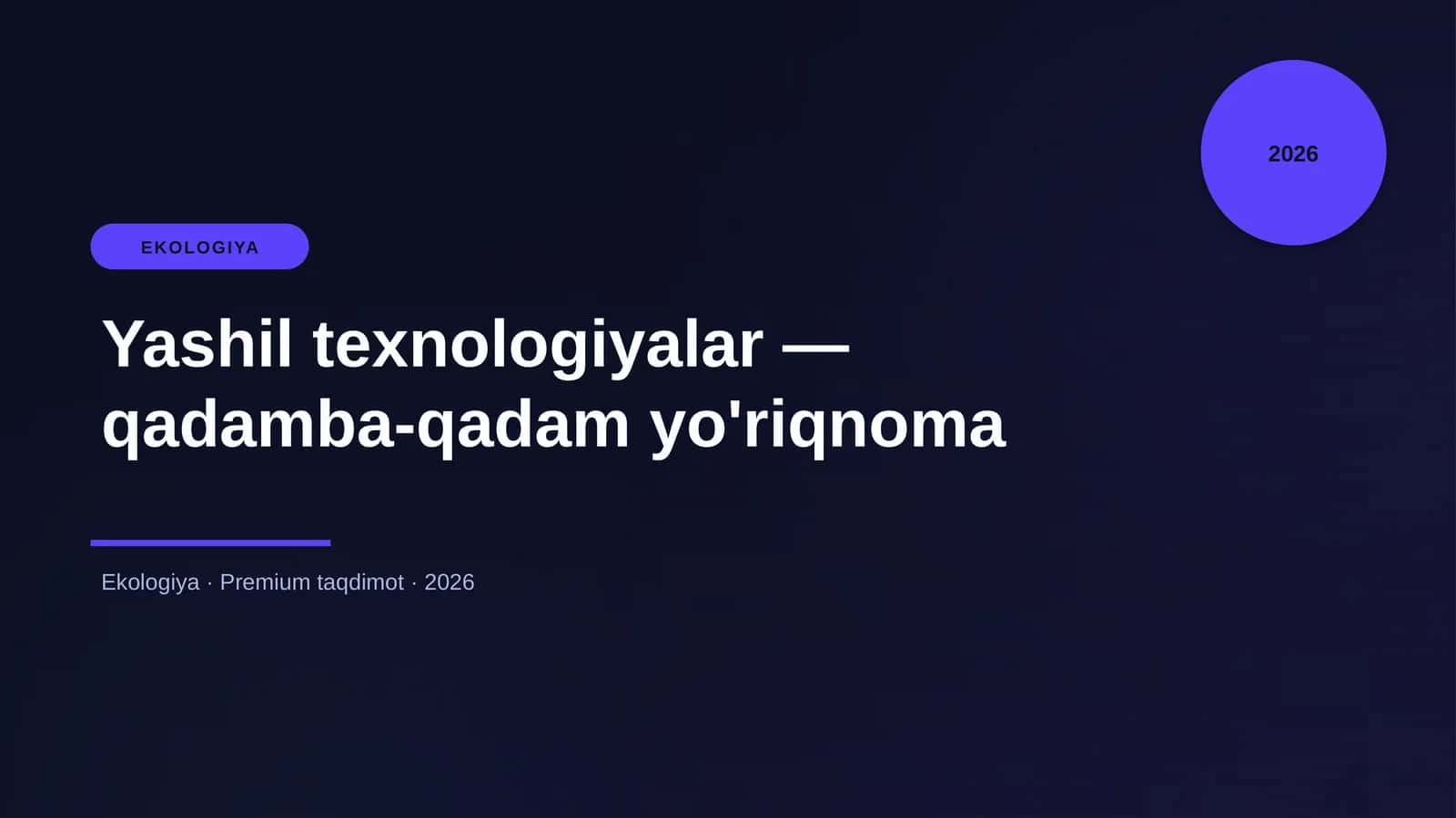 Yashil texnologiyalar — qadamba-qadam yo'riqnoma