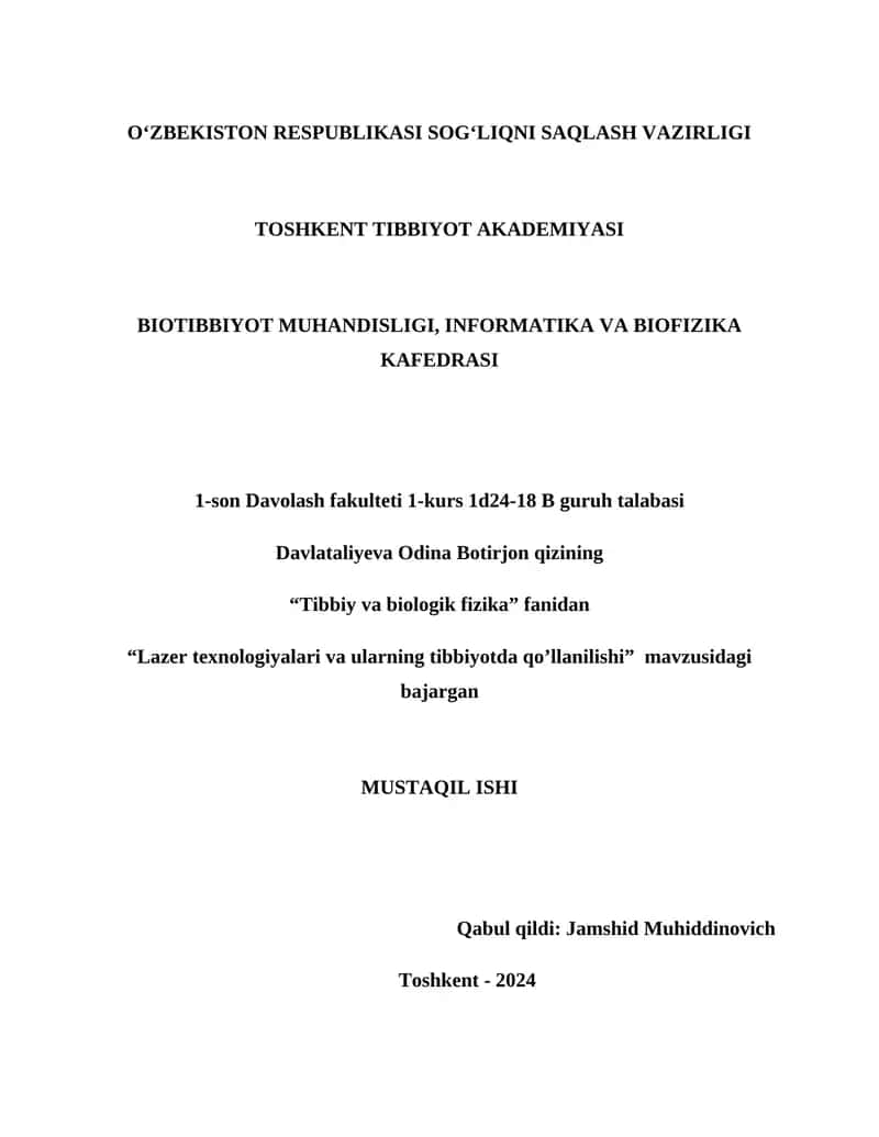 Lazer texnologiyalari va ularning tibbiyotda qo’llanilishi