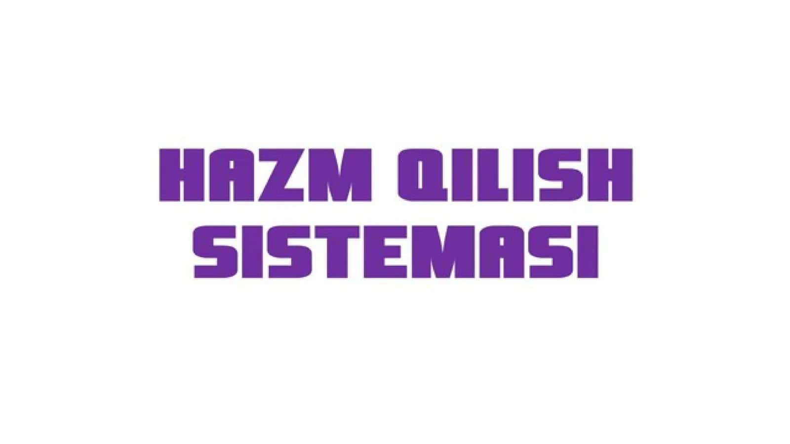 ovqat hazm qilish organlarining tuzilishi