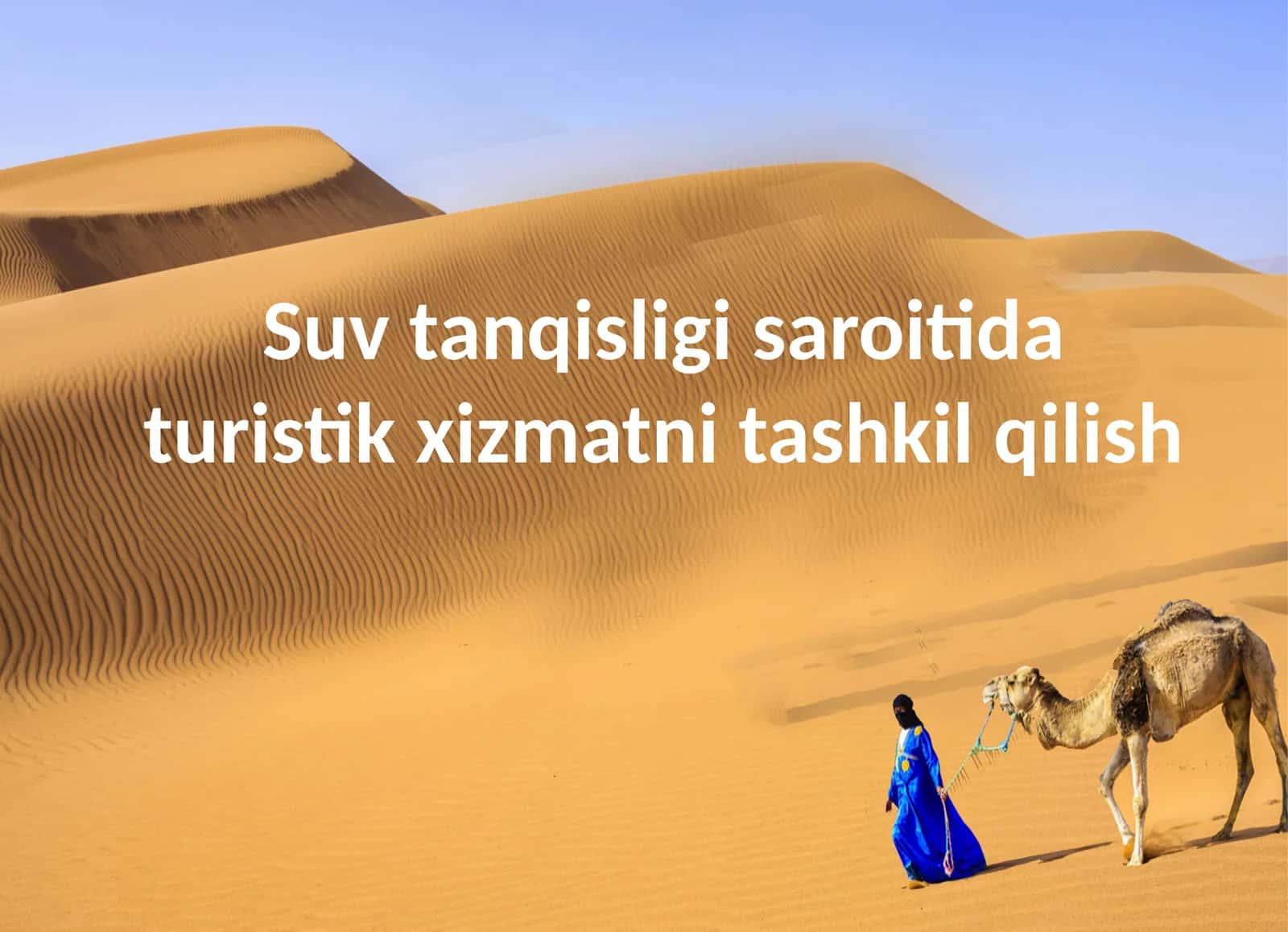 Suv tanqisligi saroitida turistik xizmatni tashkil qilish