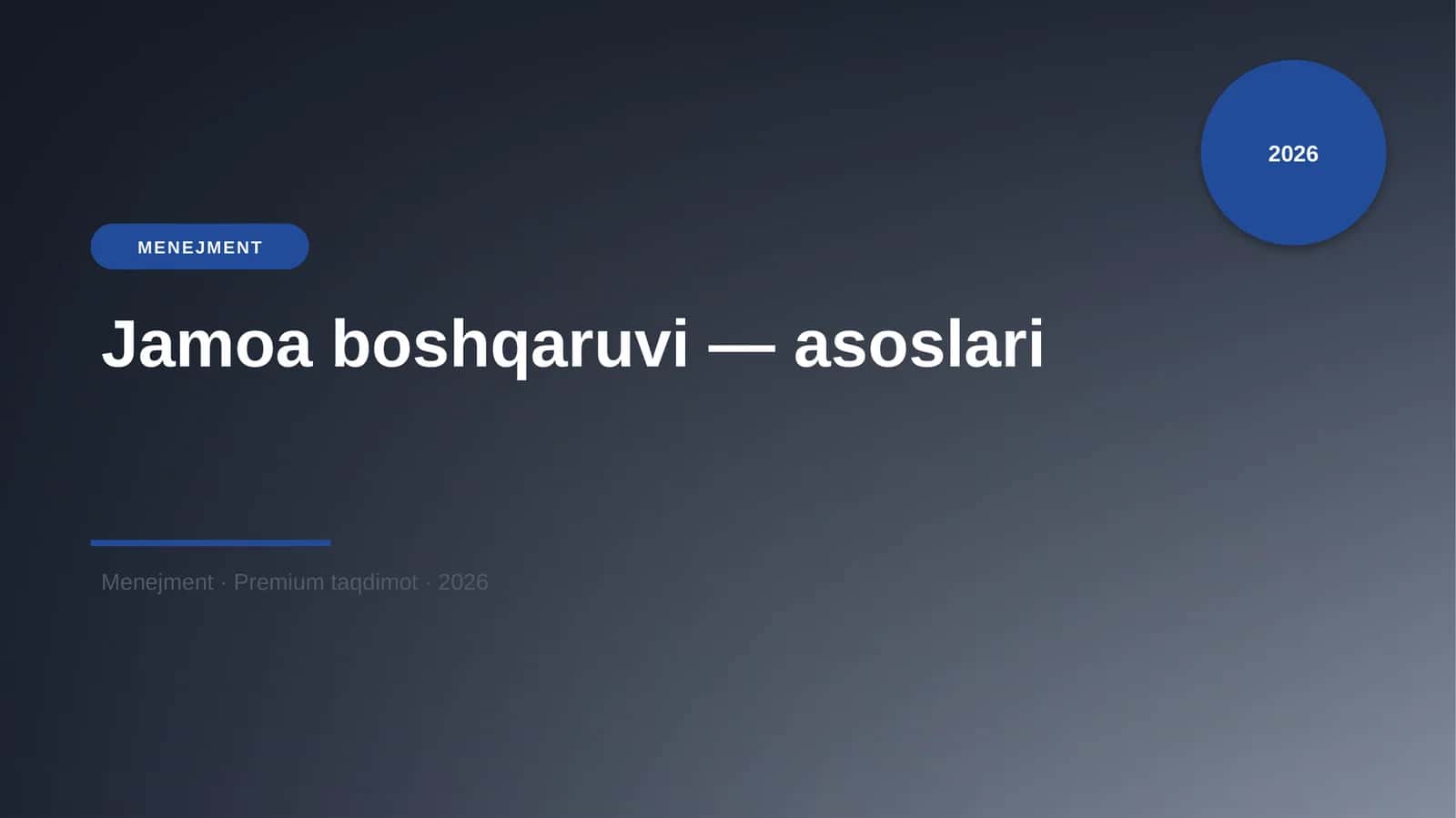Jamoa boshqaruvi — asoslari