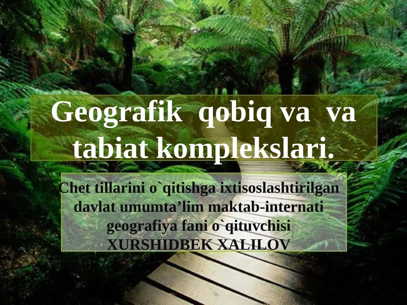 Geografik qobiq va va tabiat komplekslari