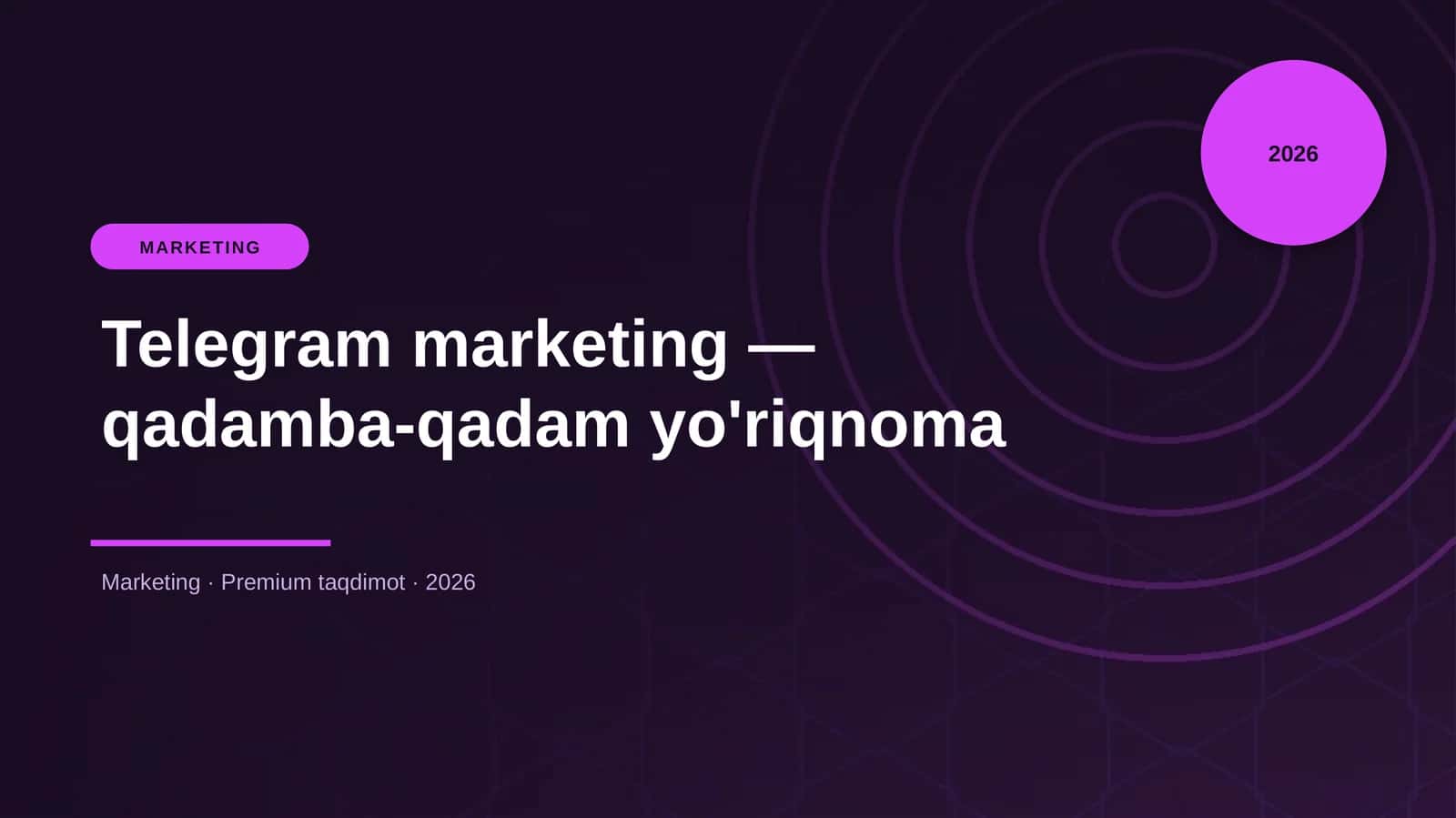 Telegram marketing — qadamba-qadam yo'riqnoma