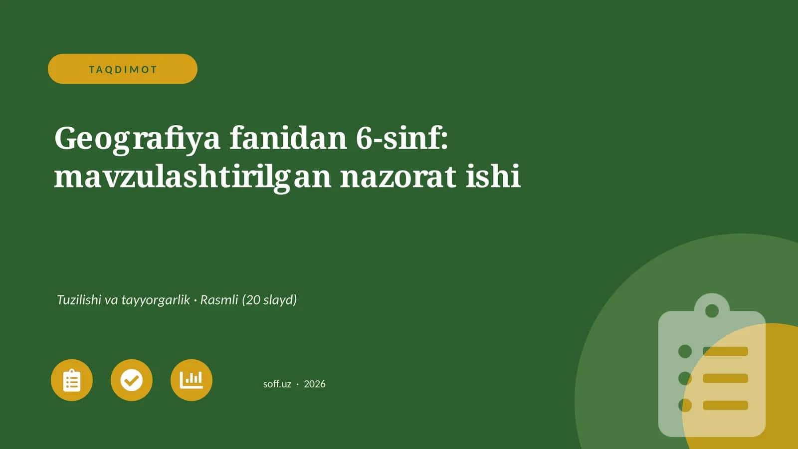 Geografiya fanidan 6-sinf: mavzulashtirilgan nazorat ishi