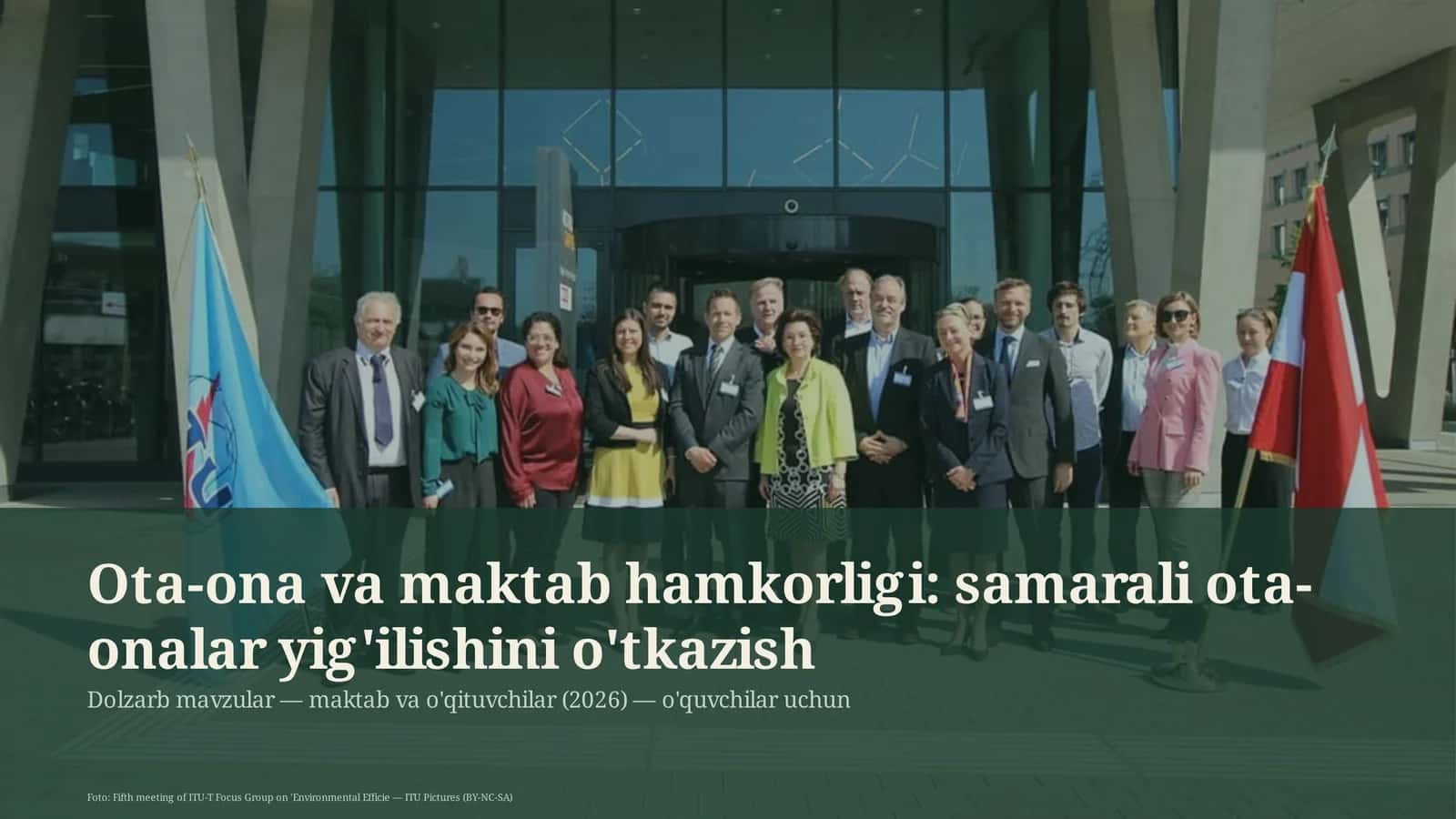 Ota-ona va maktab hamkorligi: samarali ota-onalar yig'ilishini o'tkazish