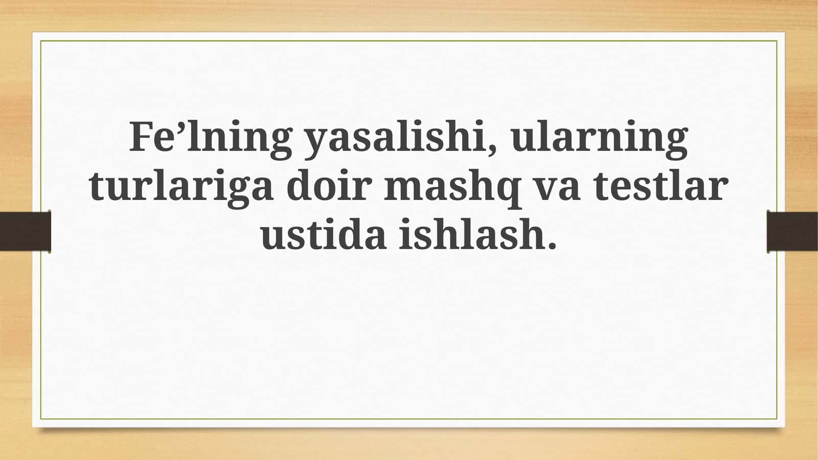 Fe'l yasashning 3 asosiy usuli